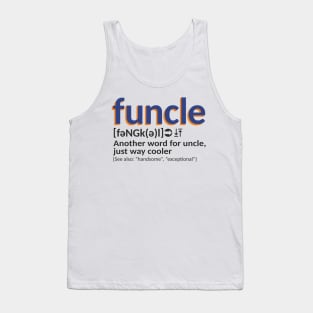 Funcle definition Tank Top